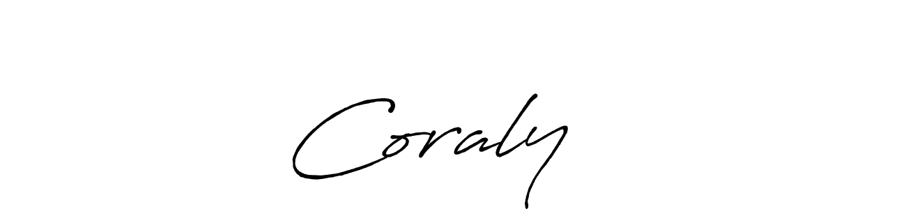 Design your own signature with our free online signature maker. With this signature software, you can create a handwritten (Antro_Vectra_Bolder) signature for name Coraly ❤️. Coraly ❤️ signature style 7 images and pictures png