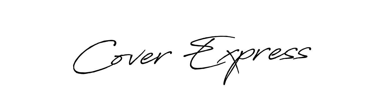 Make a beautiful signature design for name Cover Express. With this signature (Antro_Vectra_Bolder) style, you can create a handwritten signature for free. Cover Express signature style 7 images and pictures png