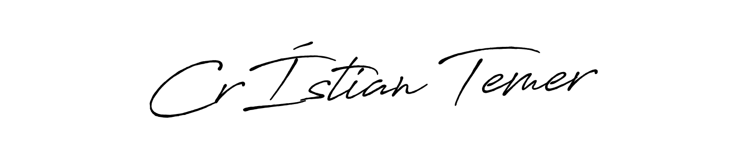 Create a beautiful signature design for name CrÍstian Temer. With this signature (Antro_Vectra_Bolder) fonts, you can make a handwritten signature for free. CrÍstian Temer signature style 7 images and pictures png