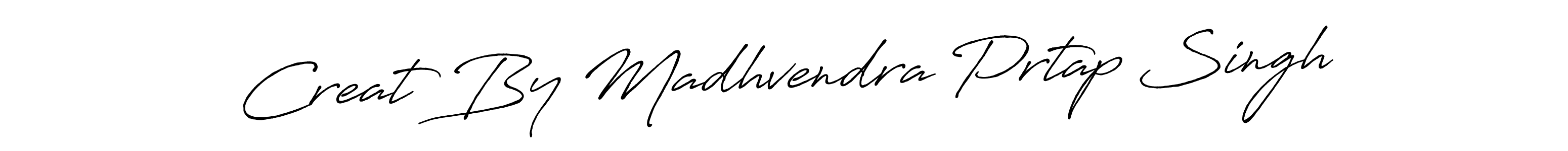It looks lik you need a new signature style for name Creat By Madhvendra Prtap Singh. Design unique handwritten (Antro_Vectra_Bolder) signature with our free signature maker in just a few clicks. Creat By Madhvendra Prtap Singh signature style 7 images and pictures png
