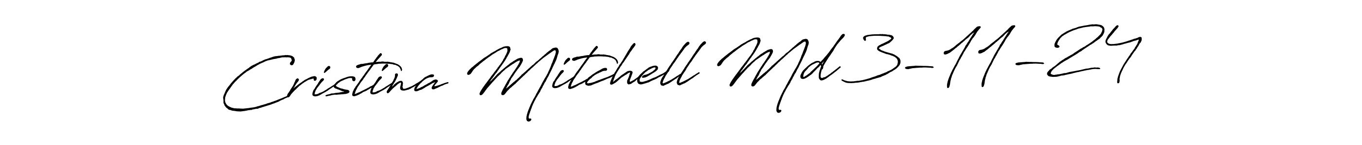 Antro_Vectra_Bolder is a professional signature style that is perfect for those who want to add a touch of class to their signature. It is also a great choice for those who want to make their signature more unique. Get Cristina Mitchell Md 3-11-24 name to fancy signature for free. Cristina Mitchell Md 3-11-24 signature style 7 images and pictures png