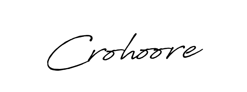 You should practise on your own different ways (Antro_Vectra_Bolder) to write your name (Crohoore) in signature. don't let someone else do it for you. Crohoore signature style 7 images and pictures png
