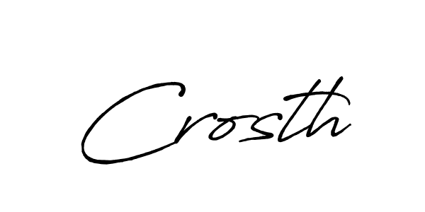 Design your own signature with our free online signature maker. With this signature software, you can create a handwritten (Antro_Vectra_Bolder) signature for name Crosth. Crosth signature style 7 images and pictures png