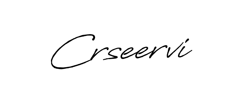 Make a beautiful signature design for name Crseervi. With this signature (Antro_Vectra_Bolder) style, you can create a handwritten signature for free. Crseervi signature style 7 images and pictures png