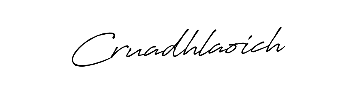 Also we have Cruadhlaoich name is the best signature style. Create professional handwritten signature collection using Antro_Vectra_Bolder autograph style. Cruadhlaoich signature style 7 images and pictures png