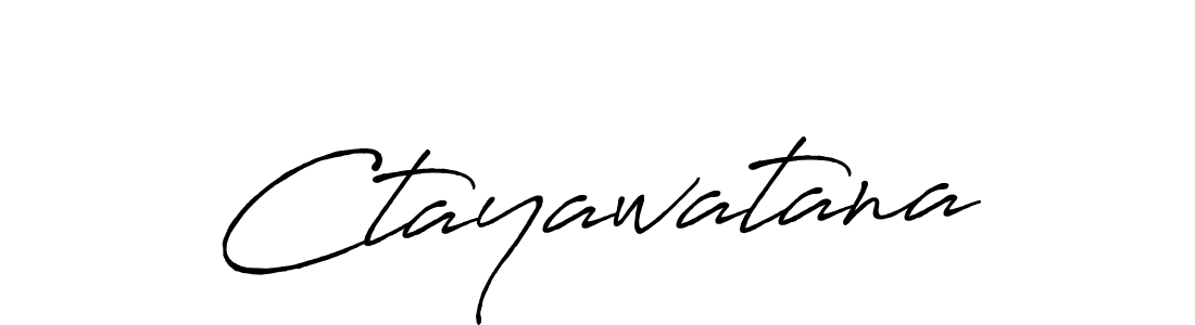 Ctayawatana stylish signature style. Best Handwritten Sign (Antro_Vectra_Bolder) for my name. Handwritten Signature Collection Ideas for my name Ctayawatana. Ctayawatana signature style 7 images and pictures png