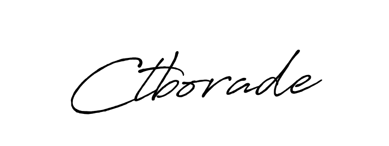 Design your own signature with our free online signature maker. With this signature software, you can create a handwritten (Antro_Vectra_Bolder) signature for name Ctborade. Ctborade signature style 7 images and pictures png