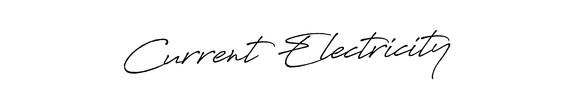 Also we have Current Electricity name is the best signature style. Create professional handwritten signature collection using Antro_Vectra_Bolder autograph style. Current Electricity signature style 7 images and pictures png