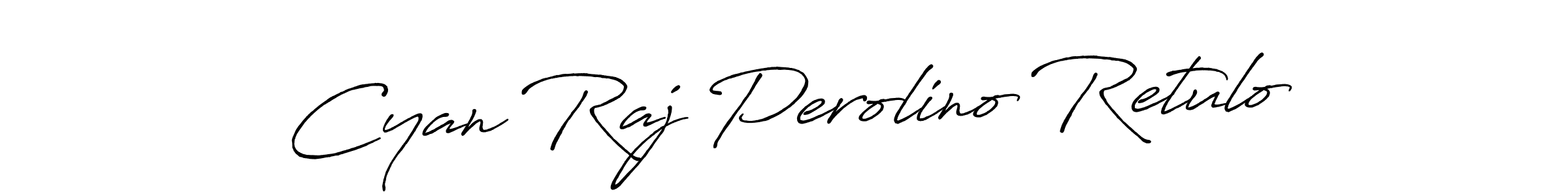 Also You can easily find your signature by using the search form. We will create Cyan Raj Perolino Retulo name handwritten signature images for you free of cost using Antro_Vectra_Bolder sign style. Cyan Raj Perolino Retulo signature style 7 images and pictures png