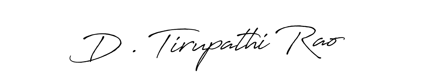How to make D . Tirupathi Rao signature? Antro_Vectra_Bolder is a professional autograph style. Create handwritten signature for D . Tirupathi Rao name. D . Tirupathi Rao signature style 7 images and pictures png