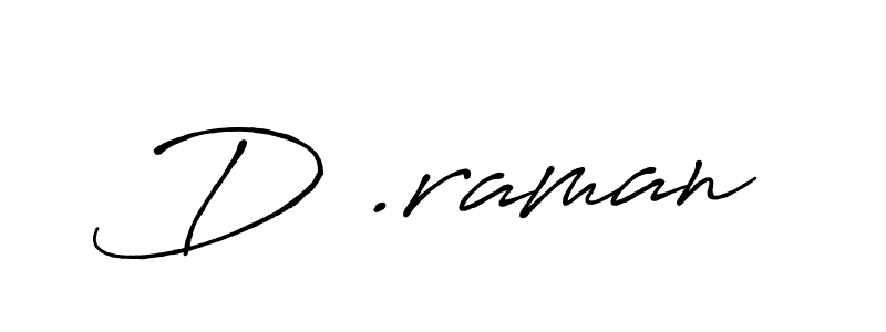 See photos of D .raman official signature by Spectra . Check more albums & portfolios. Read reviews & check more about Antro_Vectra_Bolder font. D .raman signature style 7 images and pictures png