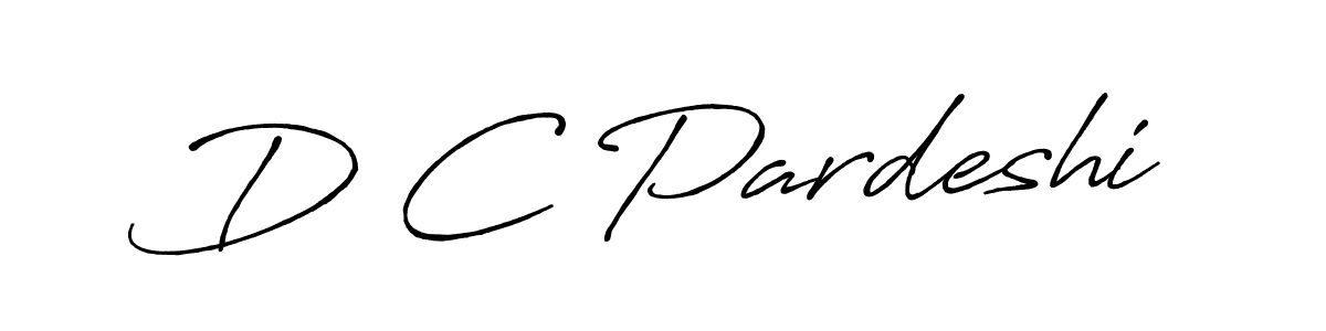 Also You can easily find your signature by using the search form. We will create D C Pardeshi name handwritten signature images for you free of cost using Antro_Vectra_Bolder sign style. D C Pardeshi signature style 7 images and pictures png