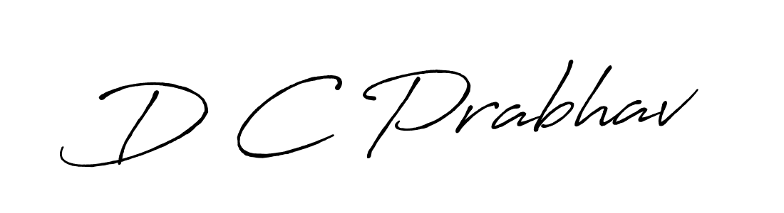 You should practise on your own different ways (Antro_Vectra_Bolder) to write your name (D C Prabhav) in signature. don't let someone else do it for you. D C Prabhav signature style 7 images and pictures png