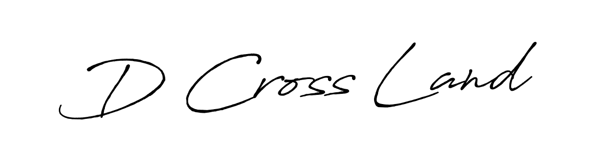 Design your own signature with our free online signature maker. With this signature software, you can create a handwritten (Antro_Vectra_Bolder) signature for name D Cross Land. D Cross Land signature style 7 images and pictures png