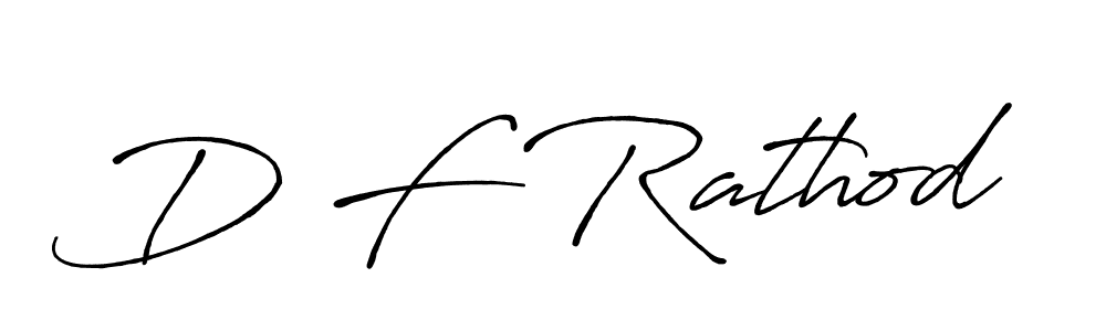 Make a short D F Rathod signature style. Manage your documents anywhere anytime using Antro_Vectra_Bolder. Create and add eSignatures, submit forms, share and send files easily. D F Rathod signature style 7 images and pictures png