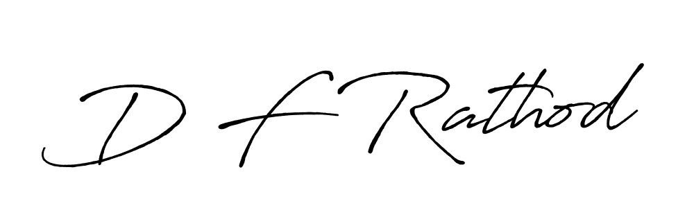 Make a short D F Rathod signature style. Manage your documents anywhere anytime using Antro_Vectra_Bolder. Create and add eSignatures, submit forms, share and send files easily. D F Rathod signature style 7 images and pictures png