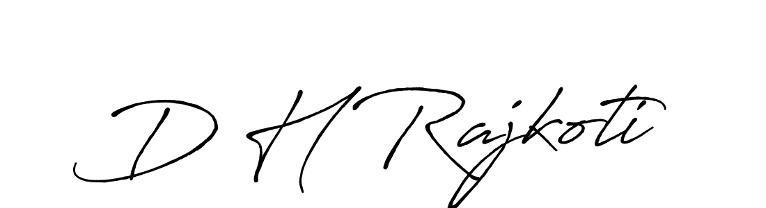 You should practise on your own different ways (Antro_Vectra_Bolder) to write your name (D H Rajkoti) in signature. don't let someone else do it for you. D H Rajkoti signature style 7 images and pictures png