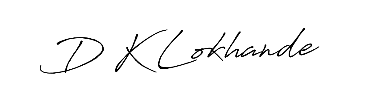 Also You can easily find your signature by using the search form. We will create D K Lokhande name handwritten signature images for you free of cost using Antro_Vectra_Bolder sign style. D K Lokhande signature style 7 images and pictures png
