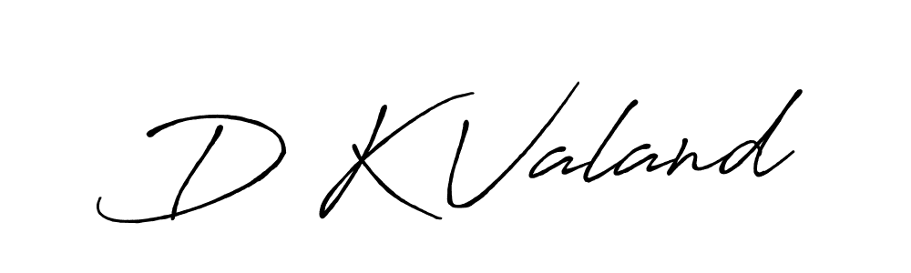 Design your own signature with our free online signature maker. With this signature software, you can create a handwritten (Antro_Vectra_Bolder) signature for name D K Valand. D K Valand signature style 7 images and pictures png