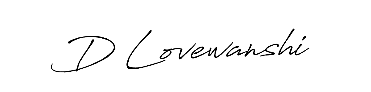 Make a beautiful signature design for name D Lovewanshi. With this signature (Antro_Vectra_Bolder) style, you can create a handwritten signature for free. D Lovewanshi signature style 7 images and pictures png