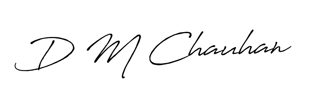 Also You can easily find your signature by using the search form. We will create D M Chauhan name handwritten signature images for you free of cost using Antro_Vectra_Bolder sign style. D M Chauhan signature style 7 images and pictures png