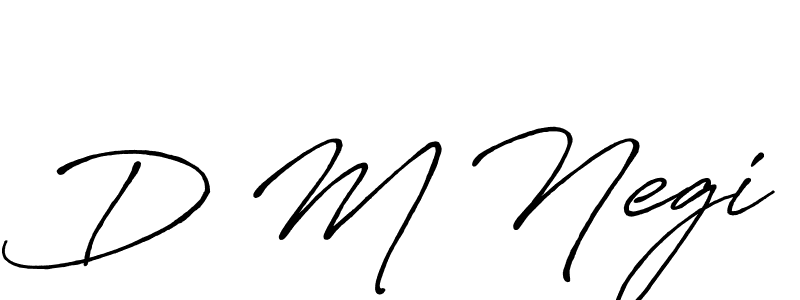 Make a short D M Negi signature style. Manage your documents anywhere anytime using Antro_Vectra_Bolder. Create and add eSignatures, submit forms, share and send files easily. D M Negi signature style 7 images and pictures png