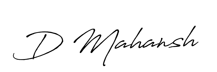 Once you've used our free online signature maker to create your best signature Antro_Vectra_Bolder style, it's time to enjoy all of the benefits that D Mahansh name signing documents. D Mahansh signature style 7 images and pictures png