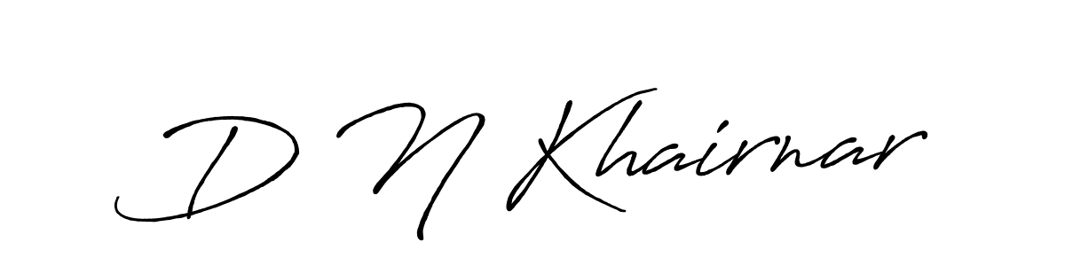You should practise on your own different ways (Antro_Vectra_Bolder) to write your name (D N Khairnar) in signature. don't let someone else do it for you. D N Khairnar signature style 7 images and pictures png