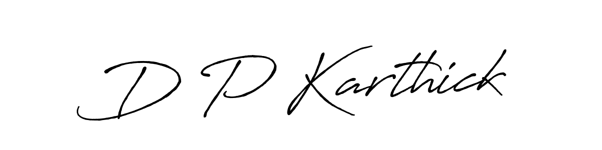 Use a signature maker to create a handwritten signature online. With this signature software, you can design (Antro_Vectra_Bolder) your own signature for name D P Karthick. D P Karthick signature style 7 images and pictures png
