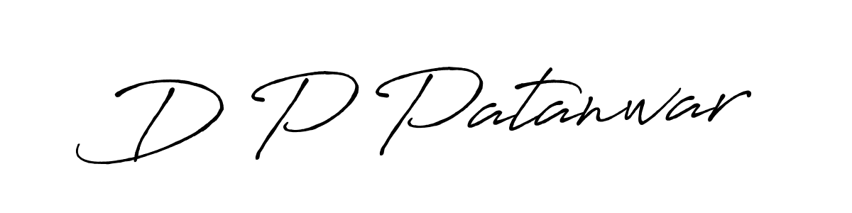 Create a beautiful signature design for name D P Patanwar. With this signature (Antro_Vectra_Bolder) fonts, you can make a handwritten signature for free. D P Patanwar signature style 7 images and pictures png