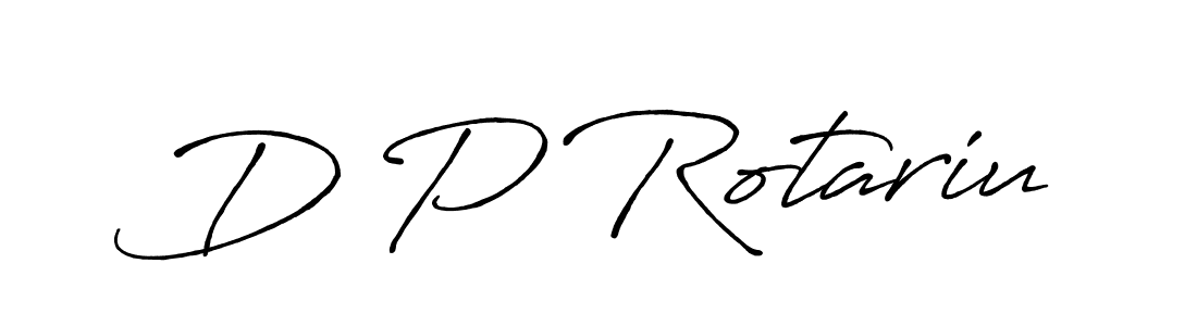 Also we have D P Rotariu name is the best signature style. Create professional handwritten signature collection using Antro_Vectra_Bolder autograph style. D P Rotariu signature style 7 images and pictures png