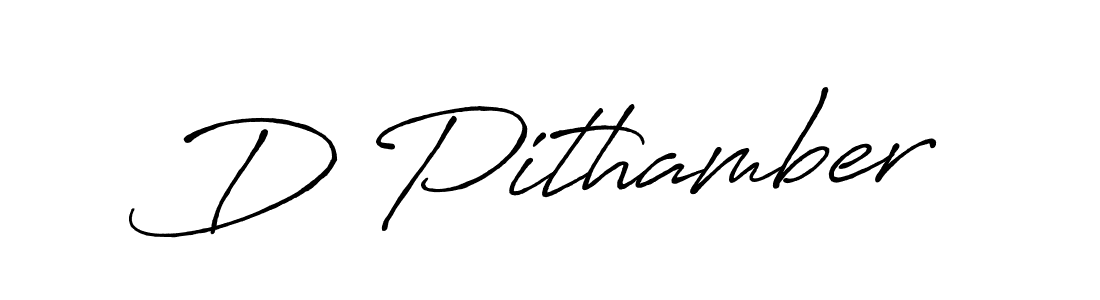Once you've used our free online signature maker to create your best signature Antro_Vectra_Bolder style, it's time to enjoy all of the benefits that D Pithamber name signing documents. D Pithamber signature style 7 images and pictures png
