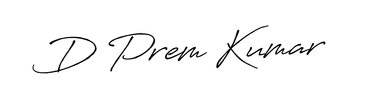 You should practise on your own different ways (Antro_Vectra_Bolder) to write your name (D Prem Kumar) in signature. don't let someone else do it for you. D Prem Kumar signature style 7 images and pictures png
