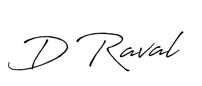 Design your own signature with our free online signature maker. With this signature software, you can create a handwritten (Antro_Vectra_Bolder) signature for name D Raval. D Raval signature style 7 images and pictures png