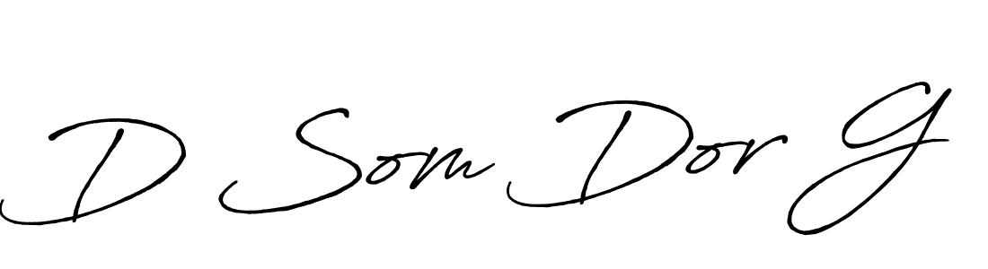 You should practise on your own different ways (Antro_Vectra_Bolder) to write your name (D Som Dor G) in signature. don't let someone else do it for you. D Som Dor G signature style 7 images and pictures png