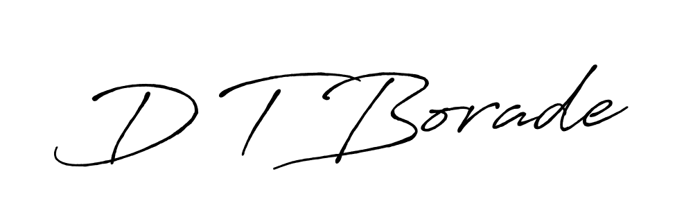 Similarly Antro_Vectra_Bolder is the best handwritten signature design. Signature creator online .You can use it as an online autograph creator for name D T Borade. D T Borade signature style 7 images and pictures png