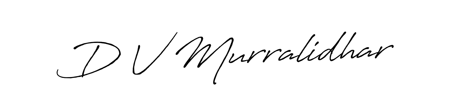 D V Murralidhar stylish signature style. Best Handwritten Sign (Antro_Vectra_Bolder) for my name. Handwritten Signature Collection Ideas for my name D V Murralidhar. D V Murralidhar signature style 7 images and pictures png