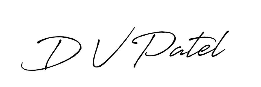 Use a signature maker to create a handwritten signature online. With this signature software, you can design (Antro_Vectra_Bolder) your own signature for name D V Patel. D V Patel signature style 7 images and pictures png