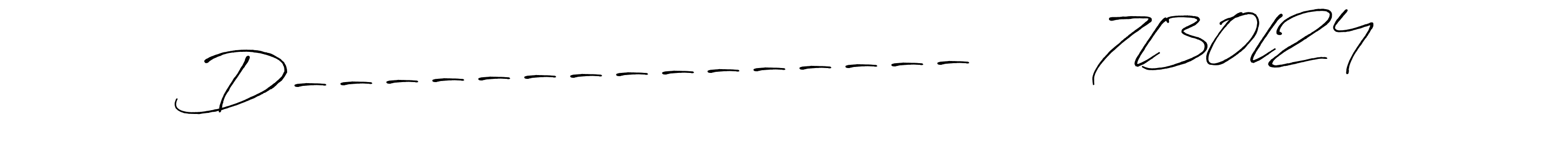 It looks lik you need a new signature style for name D---------------      7l30l24. Design unique handwritten (Antro_Vectra_Bolder) signature with our free signature maker in just a few clicks. D---------------      7l30l24 signature style 7 images and pictures png