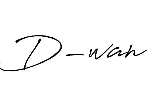 Make a beautiful signature design for name D-wan. With this signature (Antro_Vectra_Bolder) style, you can create a handwritten signature for free. D-wan signature style 7 images and pictures png