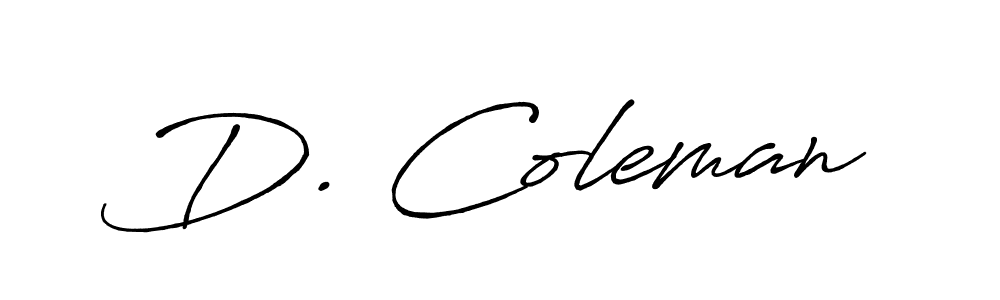 Design your own signature with our free online signature maker. With this signature software, you can create a handwritten (Antro_Vectra_Bolder) signature for name D. Coleman. D. Coleman signature style 7 images and pictures png