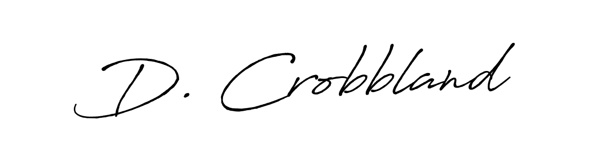 Antro_Vectra_Bolder is a professional signature style that is perfect for those who want to add a touch of class to their signature. It is also a great choice for those who want to make their signature more unique. Get D. Crobbland name to fancy signature for free. D. Crobbland signature style 7 images and pictures png