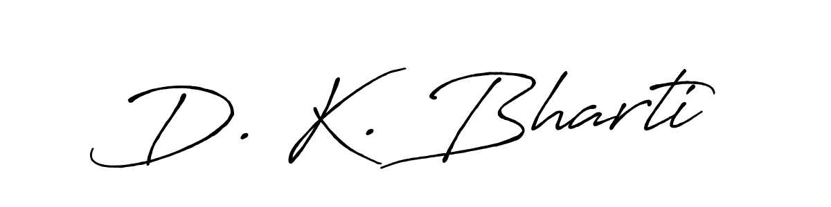 Once you've used our free online signature maker to create your best signature Antro_Vectra_Bolder style, it's time to enjoy all of the benefits that D. K. Bharti name signing documents. D. K. Bharti signature style 7 images and pictures png