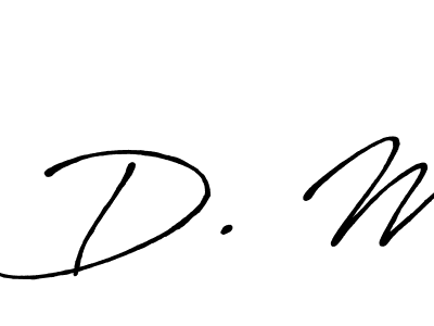 Create a beautiful signature design for name D. M. With this signature (Antro_Vectra_Bolder) fonts, you can make a handwritten signature for free. D. M signature style 7 images and pictures png