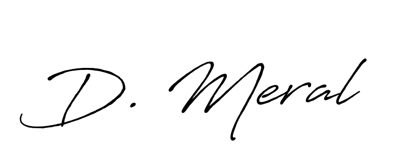 Check out images of Autograph of D. Meral name. Actor D. Meral Signature Style. Antro_Vectra_Bolder is a professional sign style online. D. Meral signature style 7 images and pictures png