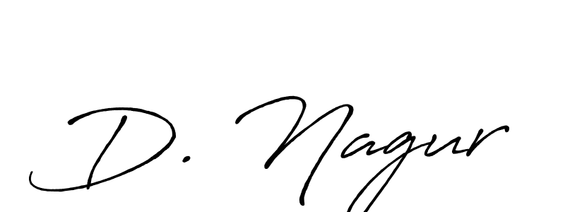 Make a short D. Nagur signature style. Manage your documents anywhere anytime using Antro_Vectra_Bolder. Create and add eSignatures, submit forms, share and send files easily. D. Nagur signature style 7 images and pictures png