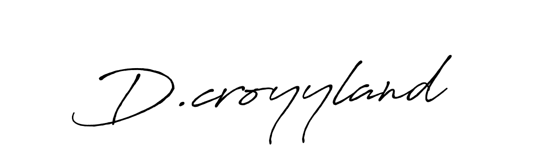 Also You can easily find your signature by using the search form. We will create D.croyyland name handwritten signature images for you free of cost using Antro_Vectra_Bolder sign style. D.croyyland signature style 7 images and pictures png