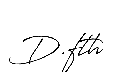 Check out images of Autograph of D.fth name. Actor D.fth Signature Style. Antro_Vectra_Bolder is a professional sign style online. D.fth signature style 7 images and pictures png