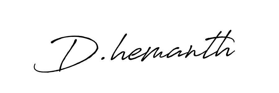 Use a signature maker to create a handwritten signature online. With this signature software, you can design (Antro_Vectra_Bolder) your own signature for name D.hemanth. D.hemanth signature style 7 images and pictures png