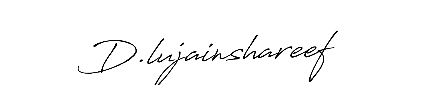You should practise on your own different ways (Antro_Vectra_Bolder) to write your name (D.lujainshareef) in signature. don't let someone else do it for you. D.lujainshareef signature style 7 images and pictures png